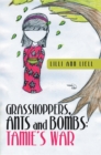 Image for Grasshoppers, Ants and Bombs: Tamie&#39;s War
