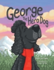 Image for George the Hero Dog.