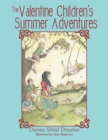 Image for Valentine Children&#39;S Summer Adventures.