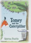 Image for Tomey and the Caterpillar