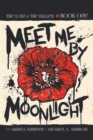 Image for Meet Me by Moonlight: The Lost &amp; the Fallen: Book One