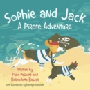 Image for Sophie and Jack: a Pirate Adventure