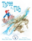 Image for Three in a Tub: A Stretch2smart Book