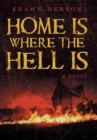 Image for Home Is Where the Hell Is