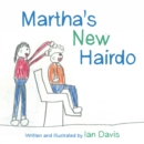 Image for Martha&#39;S New Hairdo