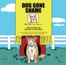 Image for Dog Gone Shame: House Dog