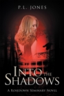 Image for Into the Shadows: A Rosedown Seminary Novel