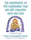 Image for Adventures of the Cavewoman Yoo! and Her Children, Hoo! and Goo!: Cold and Hungry