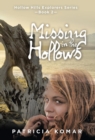 Image for Missing in the Hollows : Hollow Hills Explorers Series-Book 2