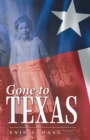 Image for Gone to Texas: Vol. 1 of New Mexico Gal