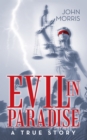 Image for Evil in Paradise: A True Story