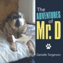 Image for The Adventures of Mr. D