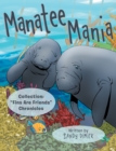 Image for Manatee Mania: Collection: &amp;quot;Fins Are Friends&amp;quot; Chronicles