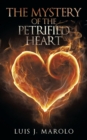 Image for The Mystery of the Petrified Heart