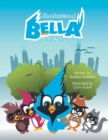 Image for The Adventures of Bella : A Bird&#39;s Tale
