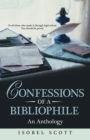 Image for Confessions of a Bibliophile: An Anthology