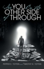 Image for See You On the Other Side of Through
