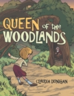 Image for Queen of the Woodlands