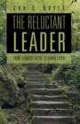 Image for Reluctant Leader: From Technical Expert to Human Expert