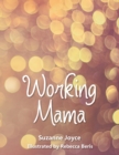 Image for Working Mama