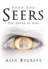 Image for Seers : Book One: The Tower of Fire