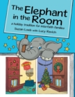 Image for The Elephant in the Room : a holiday tradition for interfaith families