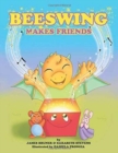 Image for Beeswing Makes Friends