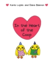 Image for In the Heart of the Coop
