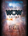 Image for Wow Factor in the Worlds of Work: A Guide to Personal Branding and Identity Development