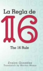 Image for La Regla de 16