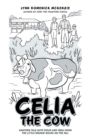 Image for Celia the Cow: Another Tale with Doug and Gina from the Little Brown House on the Hill