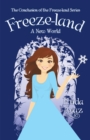 Image for Freeze-Land: A New World
