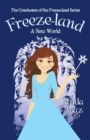 Image for Freeze-land : A New World