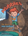 Image for Wubbles : The Story of Max Mulligan