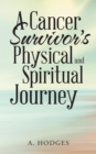 Image for Cancer Survivor&#39;S Physical and Spiritual Journey