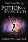 Image for Time Dancer and the Potion of Invincibility