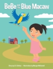 Image for Bebe and the Blue Macaw.