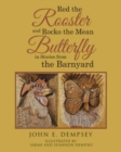 Image for Red the Rooster and Rocko the Mean Butterfly in Stories from the Barnyard