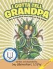 Image for I Gotta Tell Grandpa: A Story and Workbook About Finding and Being Yourself