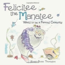 Image for Felicitee the Manatee