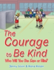 Image for Courage to Be Kind