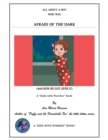 Image for All About a Boy Who Was Afraid of the Dark: (And How He Got Over It)
