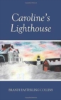 Image for Caroline&#39;s Lighthouse