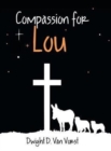 Image for Compassion for Lou