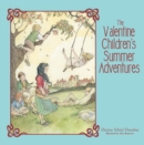 Image for Valentine Children&#39;s Summer Adventures