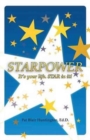 Image for Starpower : It&#39;s Your Life. Star in It!