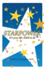Image for Starpower: It&#39;S Your Life. Star in It!