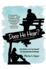 Image for Does He Hear?: 2Nd Edition: Are You Ready? the Discipleship Challenge