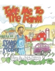 Image for Take Me to the Farm: Stand Here Stories