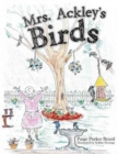 Image for Mrs. Ackley&#39;s Birds